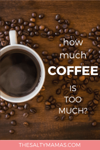 Is There Such a Thing as Too Much Coffee?