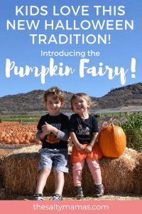 Your kids will love this new - and EASY - Halloween tradition! Introducing, the Pumkin Fairy! #halloween #halloweentraditions #happyhalloween #halloweenforkids #kidcenteredhalloween #kidshalloween #pumkins #pumpkinpatch #pumpkinpatchwithkids #pumpkinpatchpictures #letsgotothepumpkinpatch #firsthalloween #halloweenfairy #pumpkinfairy #traditionsforhalloween #halloweentraditions #traditionsforkids #familyhalloween