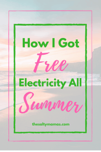 Looking for a way to earn extra money? Or save on your electric bill? Head to thesaltymamas.com to find out how to get your bills paid for FREE! #earnmoney #savemoney