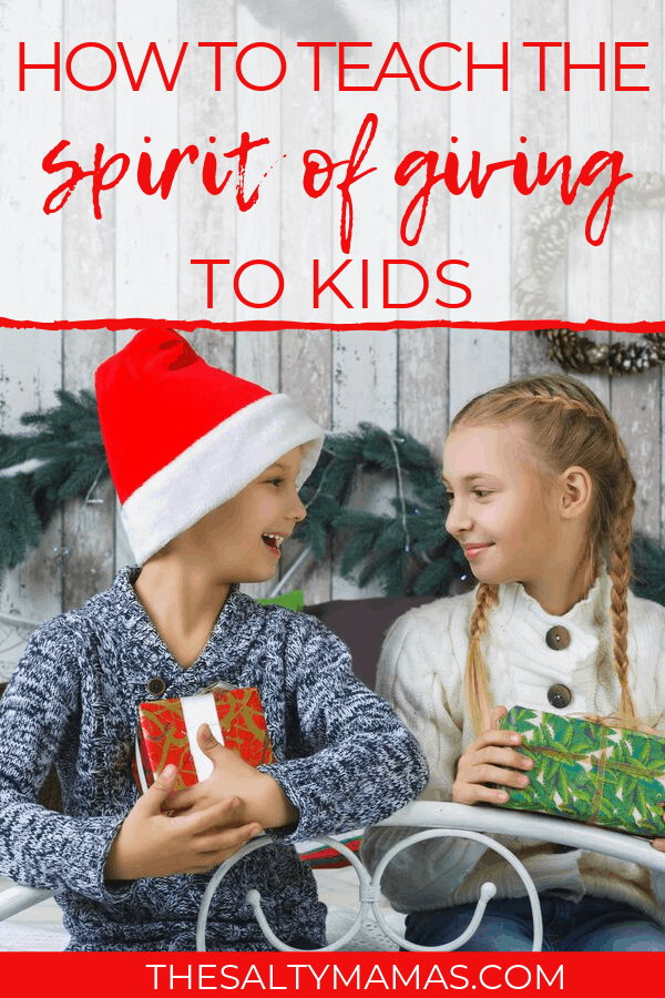 Teaching Kids the Spirit of Giving This Holiday Season – The Salty Mamas