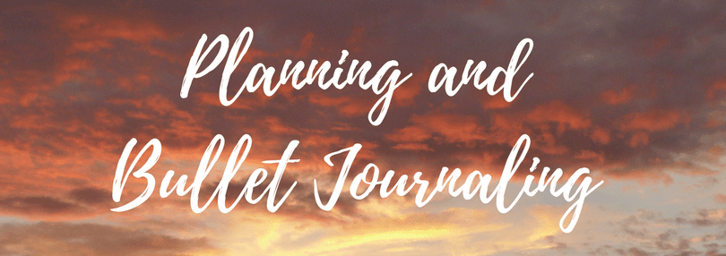 Planning and Bullet Journaling