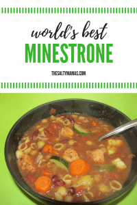 This is the only Minestrone Soup Recipe you'll ever need- full of vegetables, protein, and home-cooked goodness. Find the recipe at thesaltymamas.com. #minestronesoup #souprecipe