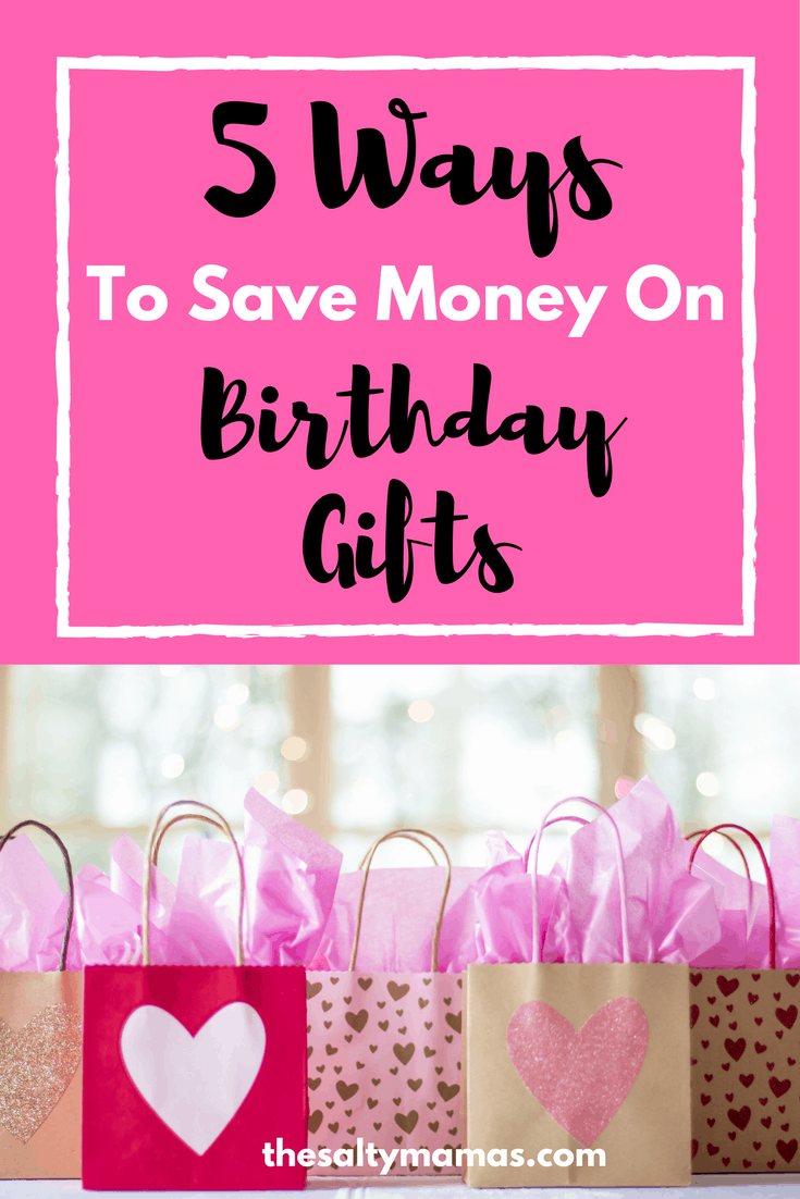 Looking for kids' birthday gifts that will work with your budget? Check out these 5 amazing tips from thesaltymamas.com. #birthdaypresent #birthdayparty