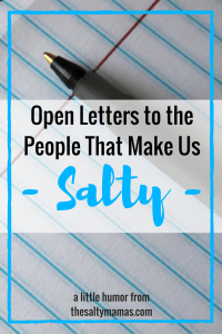 #openletters #stupidpeople #stuffstupidpeoplesay #theysaidwhat #parenting #momlife