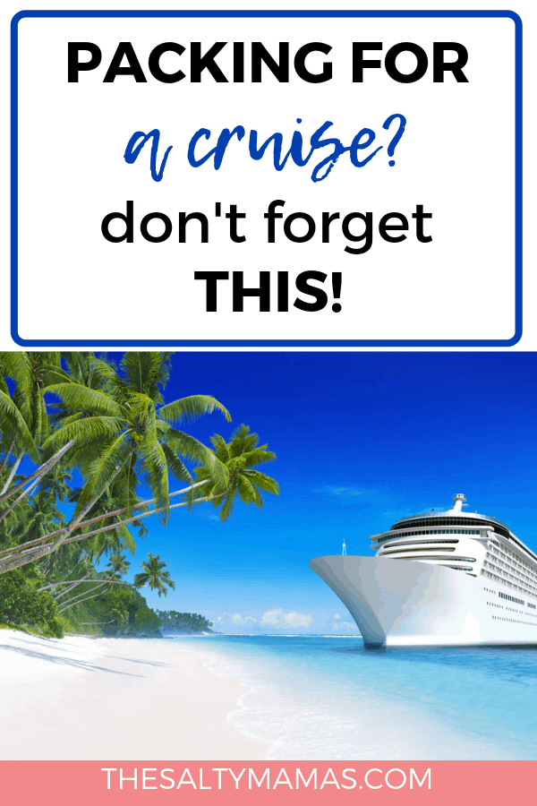 https://thesaltymamas.com/wp-content/uploads/2018/03/cruise-packing-hacks.png