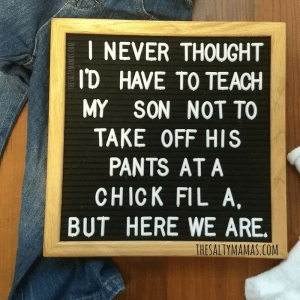 Things We Never Thought We'd Have to Teach Our Kids. #parentinghumor #momhumor #funnyquotes #funnyparentingquotes #momquotes