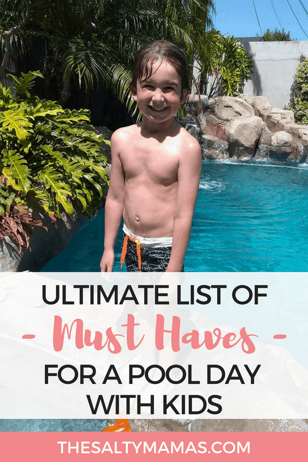 Pool Days need SO much more than swimsuits and towels. Luckily The Salty Mamas have you covered with this list of everything you need for a fun and successful day by the pool! #poolday #swimday #swimsuit #toddlerswimsuit #swimdiapers #bestswimdiapers #bestgogglesforkids #stayhydrated #pooltime #summertime #pooldayfun #funaththepool #bestfloatiesforkids #bestpooltoysforkids #beachday #bestsunscreenforkids #summertimefun #summertimevibes #schoolsoutforsummer #summerwithkids #toddlersummer #babysummer #babyswim 