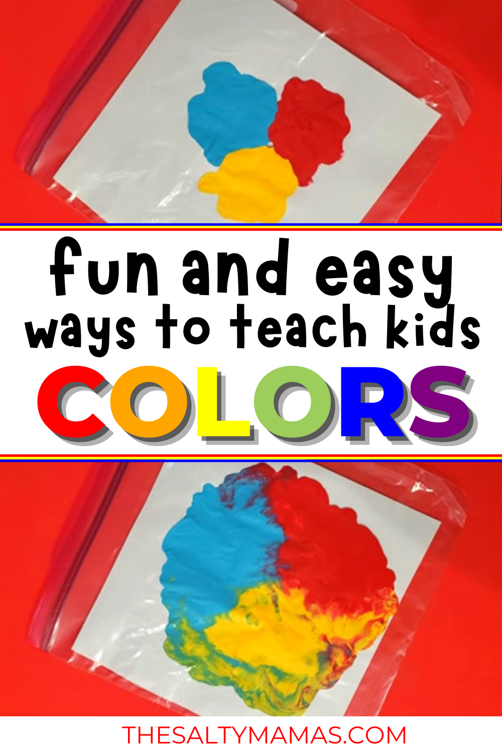 color mixing paint; text overlay: Fun and easy ways to teach kids colors. 