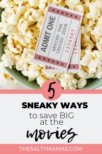 Everyone knows taking your family to the movies is crazy expensive. WIth these genius money saving hacks, it doesn't have to be. Find out how to save money at the movies on TheSaltyMamas.com. #savingmoney #moneysaving #moneysavinghacks #budgeting #cheapfamilyfun #familydateideas 