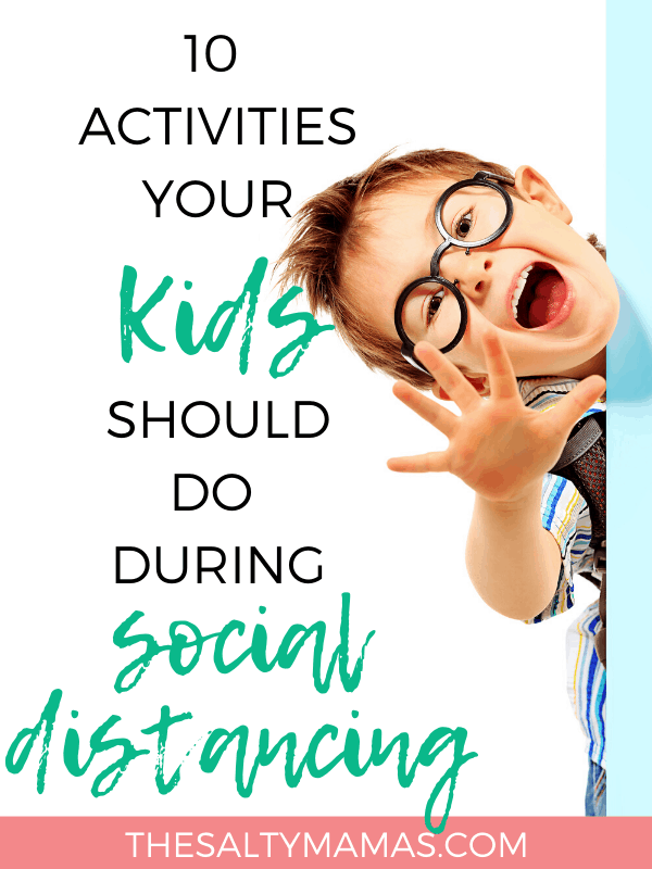 A smiling child with glasses. ;text overlay: 10 activities your kids should do during social distancing. 