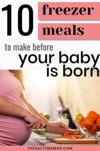 pregnant woman cooking; text overlay reads "10 meals to make before your baby is born