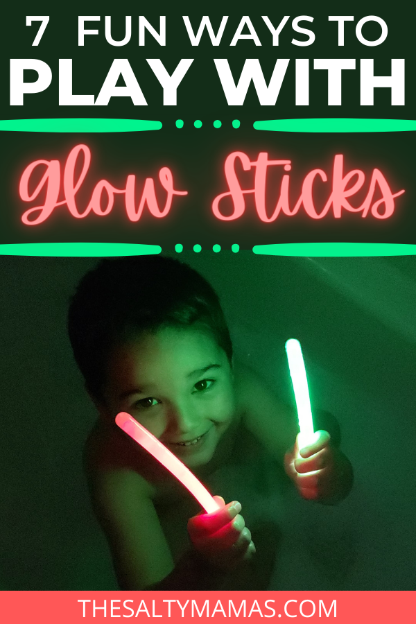 boy playing with glow sticks in tub, text overlay: 7 ways to play with glow sticks