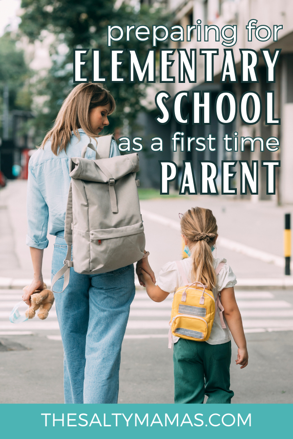 mom and daughter walking to school; text: preparing for elementary school as a first time parent